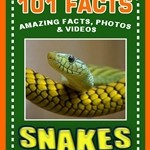 101 snake Facts