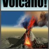 Volcano! - Earth Books for Kids