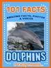 101 dolphin facts